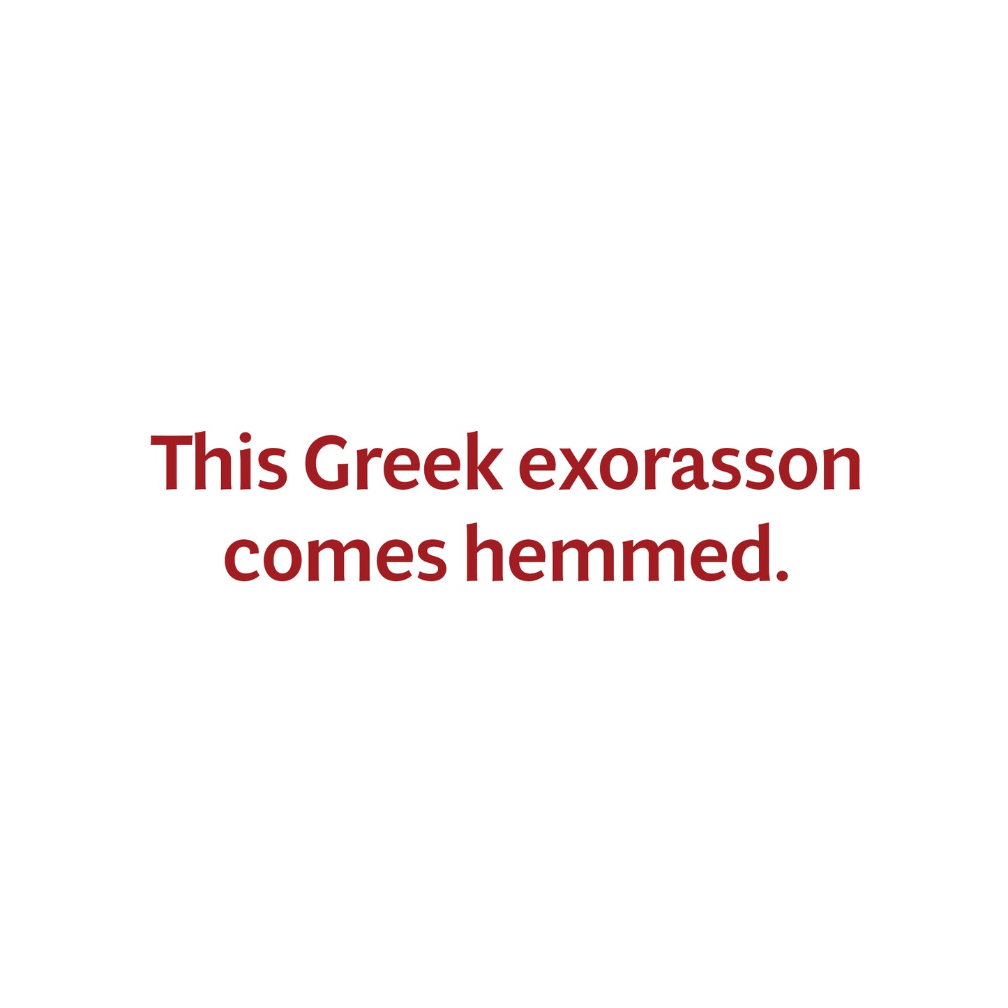 Greek Exorasson